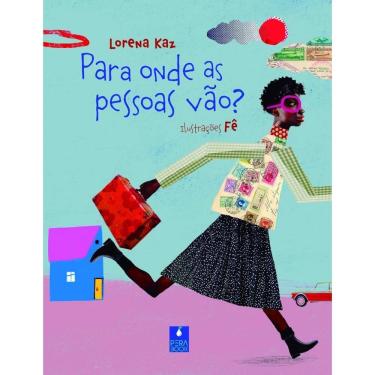 Imagem de Para Onde as Pessoas Vão?