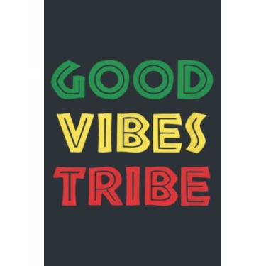 Imagem de Good Vibes Tribe Rasta Reggae Jamaican Pride Positivity: - 6 x 9 inches, To Do List Notebook, 120 Pages