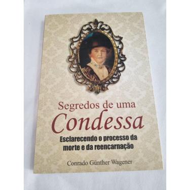 Imagem de Segredos de uma Condessa - Esclarecendo o processo da morte e da reencarnação