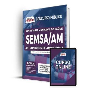 Imagem de Apostila SEMSA-AM - AS-Condutor de Ambulância - Apostilas Opção