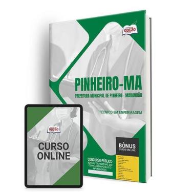 Imagem de Apostila Prefeitura de Pinheiro - MA 2024 - Técnico em Enfermagem - Ap