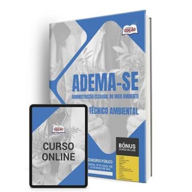 Imagem de Apostila ADEMA-SE 2024 - Técnico Ambiental - Apostilas Opção