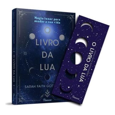 Imagem de O Livro da Lua - Magia Lunar Para Mudar a Sua Vida - (Com Brinde) - RO