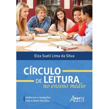 Imagem de Livro - Círculo de leitura no ensino médio: vivências e recepções com 