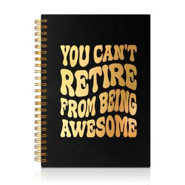 Imagem de PUVOXHO Caderno espiral You Can't Retire From Being Awesome com 160 páginas em branco, presentes de agradecimento para chefe, supervisor, mentor, conselheiro, presentes de aposentadoria para colega de