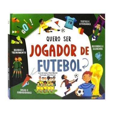 Imagem de Sonhos Em Ação: Quero Ser Jogador De Futebol