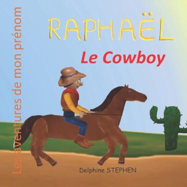Imagem de Raphaël le Cowboy: Les aventures de mon prénom: 18