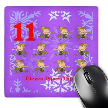 Imagem de 12 Dias de Natal Eleven Pipers Piping... - Mouse pad, 20 x 20 cm (mp_158236_1)