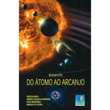 Imagem de Do Átomo ao Arcanjo - EDITORA DO CONHECIMENTO