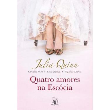 Imagem de Livro - Quatro amores na Escócia - Editora Arqueiro