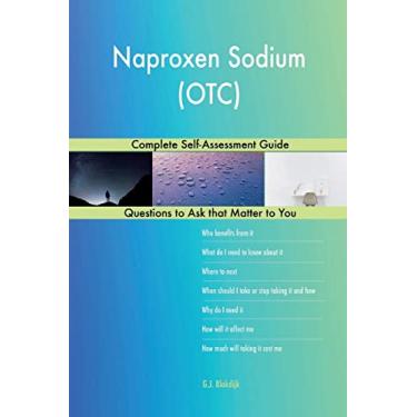 Imagem de Naproxen Sodium - Otc: Complete Self-assessment Guide