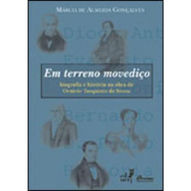 Imagem de Em terreno movediço - biografia E historia na obra de octavio tarquinio de sousa