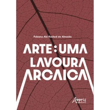 Imagem de Arte - Uma Lavoura Arcaica