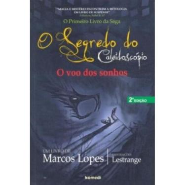 Imagem de Segredo Do Caleidoscopio, O: O Voo Dos Sonhos