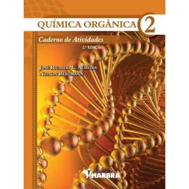 Imagem de Livro Química Orgânica 2 Caderno De Atividades 2ªEdição 2012 - Harbra