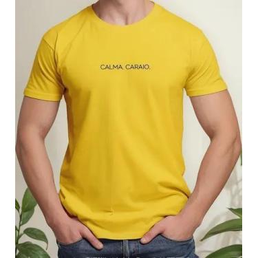 Imagem de Camiseta Camisa Adulto Feminina Masculina Algodão Calma Caraio Engraça