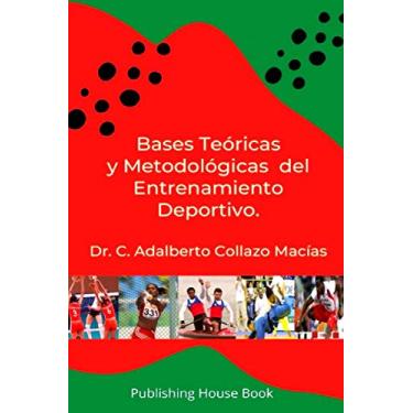 Imagem de Bases Teóricas y Metodológicas del Entrenamiento Deportivo