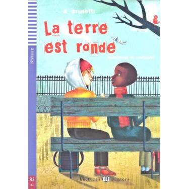 Imagem de La Terre Est Ronde - Eli Lectures Juniors - Niveau 2 - Livre Avec CD A
