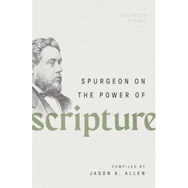 Imagem de Spurgeon on the Power of Scripture
