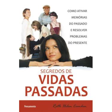 Imagem de Livro - Segredos de Vidas Passadas