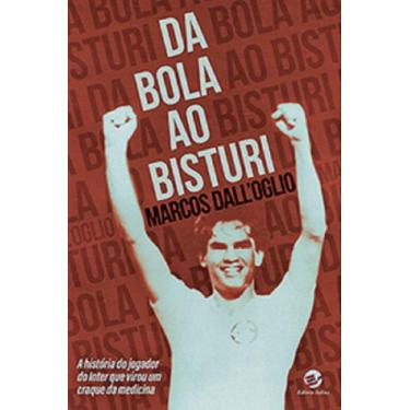 Imagem de Livro - Da Bola ao Bisturi