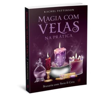 Imagem de A Magia com Velas na Pratica - Editora Nova Senda Ltda