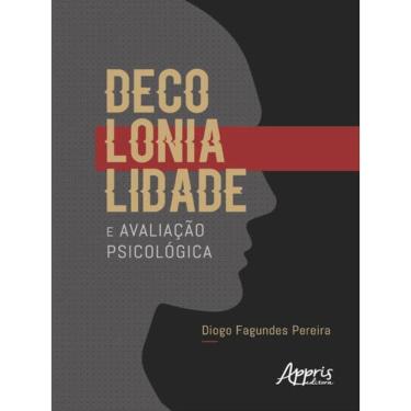 Imagem de Decolonialidade E Avaliação Psicológica