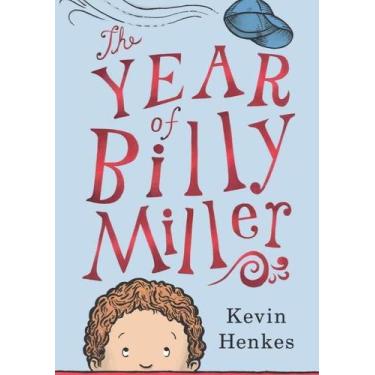 Imagem de The Year Of Billy Miller: A Newbery Honor Award Winner - Greenwillow