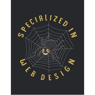 Imagem de Notebook College Ruled 8.5 x 11 Inches Journal Softcover Design: Specialized in Web Design! Programmer Developer Gift: 120 College Ruled Pages in 8.5 x 11 Inches Format