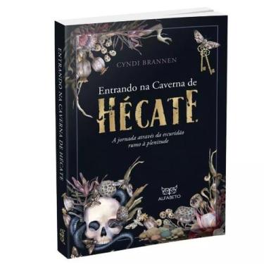 Imagem de Entrando na caverna de Hecate - Editora Alfabeto