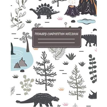 Imagem de Primary Composition Notebook: T Rex Dinosaur composition Notebook Cute Trendy Dinosaur Composition Book Dinosaur Personalized Notebook Dinosaur ... Notebook Dinosaurs Notebooks College ruled