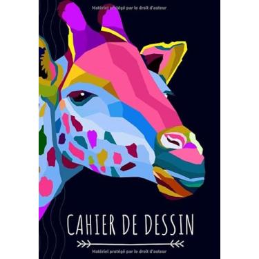 Imagem de Cahier de dessin: Cahier Girafe Safari Zoo, Carnet de croquis grand format pour dessin, peinture, aquarelle, création: 100 pages à remplir. Cahier de ... blanc idéal crayon de couleur, feutres.