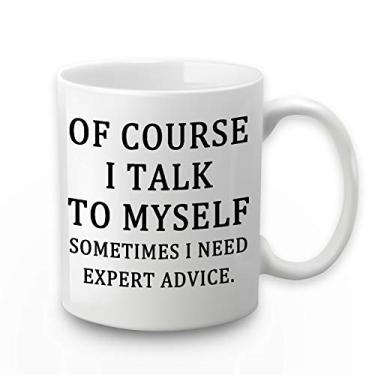 Imagem de Caneca de café Expert Advice Of Course I Talk To Myself Sometimes I Need Expert Advice, Caneca de café engraçada de Natal, elefante branco, presentes para chefe colegas de trabalho, amigos, homens, mulheres, 325 ml