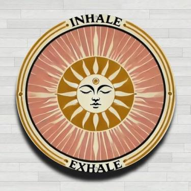 Imagem de Inhale Exhale Sun Emblem Vintage Rústico Alumínio Metal Placa de Parede Redonda, 20 cm Presentes e Decoração para Casa, Escritório, Café e Quintal