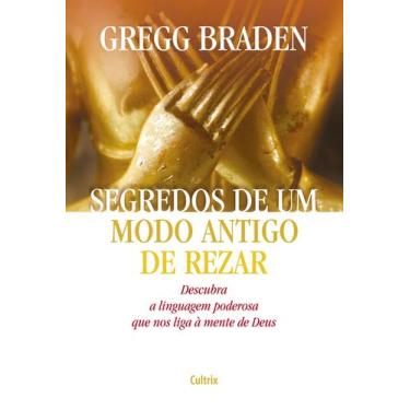 Imagem de Livro - Segredos de um modo antigo de rezar