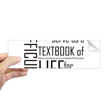 Imagem de DIYthinker Adesivo retangular com citação Difficult Circumstances is The Textbook Life para notebook, janela