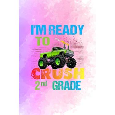 Imagem de Ready To Crush 2nd Grade Monster Truck Design School Recipe Journal Simple Notebook: 114 pages, size 6 x 9 inches