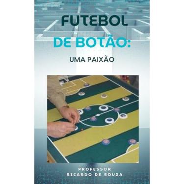 Imagem de Futebol de Botão: Uma Paixão
