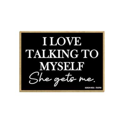 Imagem de Honey Dew Gifts, I Love Talking to Myself She Gets Me, 6 cm x 8 cm, feito nos EUA, ímãs de geladeira, ímãs decorativos de geladeira, 754793