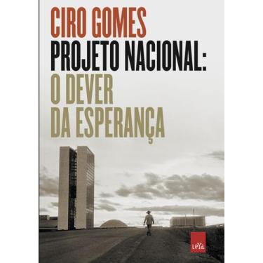 Imagem de Livro - Projeto Nacional: O dever da esperança