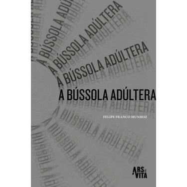 Imagem de A Bússola Adúltera - ARS ET VITA, Sortido