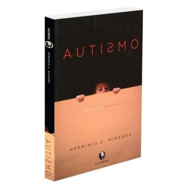 Imagem de Autismo uma Leitura Espiritual - LACHATRE