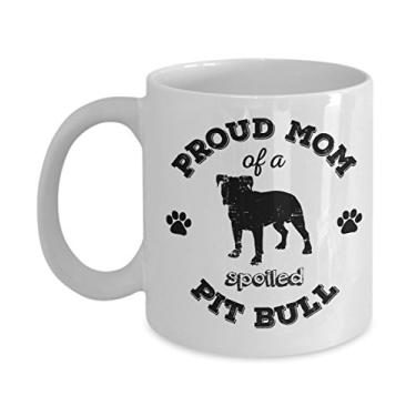 Imagem de Caneca de café Pit Bull - Proud Mom Of A Spoiled Pit Bull - Caneca Pit Bull Mom - Presentes Pit Bull Lover - Presentes para amantes de cães (Caneca branca com estampa preta)