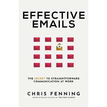 Imagem de Effective Emails: The secret to straightforward communication at work: 1