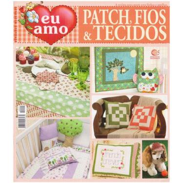 Imagem de Revista Artesanato Bordados Eu Amo Patch Fios e Tecidos - Bordados Mod