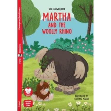 Imagem de Martha And The Woolly Rhino - First Eli Readers Below A1 - Downloadable Audio