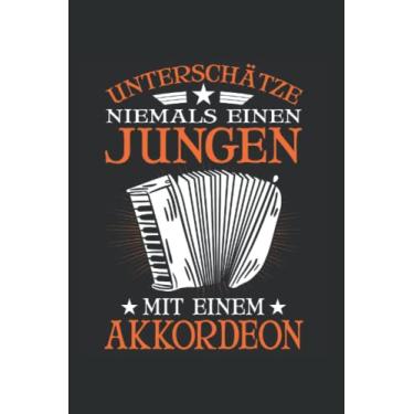 Imagem de Akkordeon Notizbuch: Akkordeon Junge Ziehharmonika Akkordeonist / 6X9 Zoll / 120 Linierte Seiten