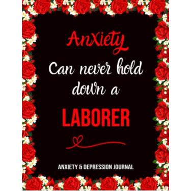 Imagem de Anxiety Can Never Hold Down a Laborer: Anxiety despression care Journal, Overcome Negatif Beliefs