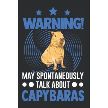 Imagem de Capybara Notizbuch: May spontaneously talk about Capybaras / 6x9 Zoll / 120 karierte Seiten