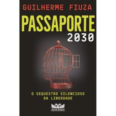 Imagem de Livro Passaporte 2030 Guilherme Fiuza